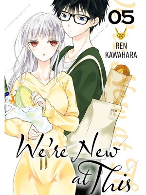 cover image of We're New at This, Volume 5